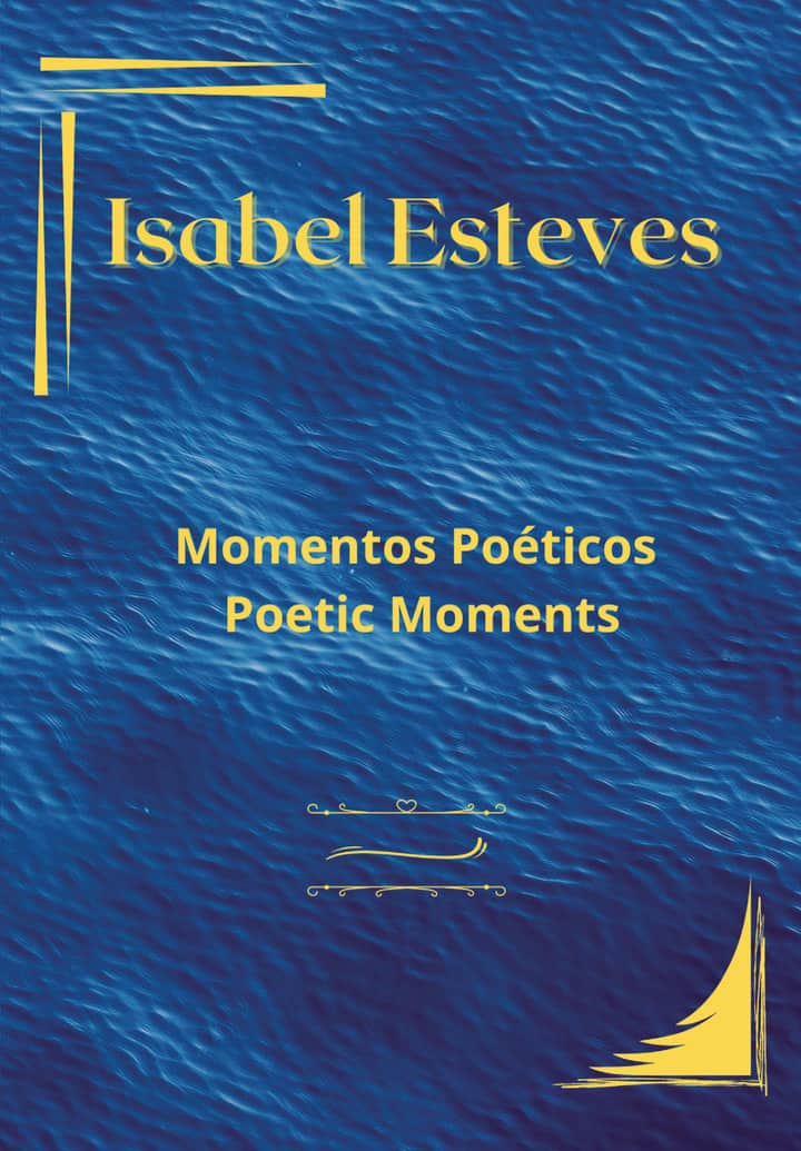 Momentos Poéticos - Poetic Moments