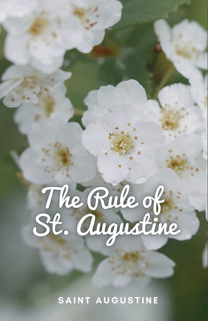 The Rule of St. Augustine