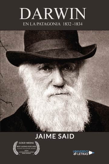 Darwin: En la Patagonia 1832-1834
