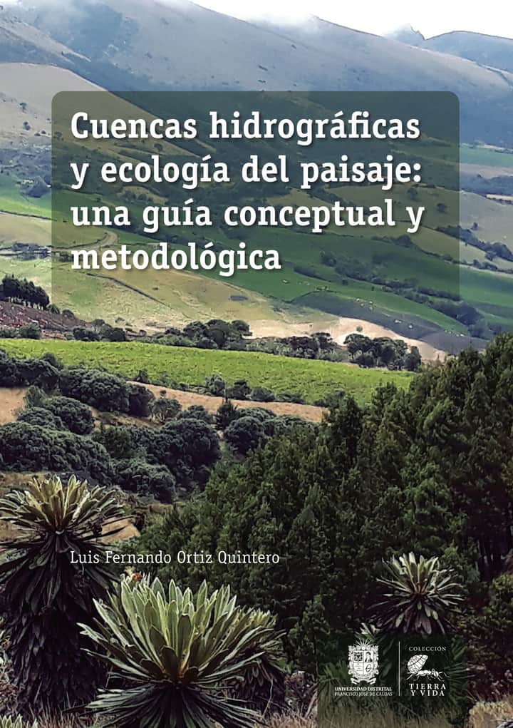 Cuencas hidrográficas y ecología del paisaje: Una guía conceptual y metodológica