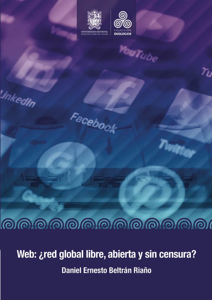 Web: ¿Red global libre, abierta y sin censura?