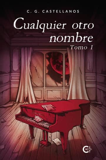 Cualquier otro nombre - Tomo I