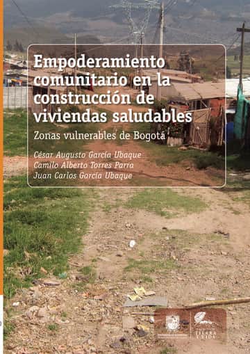 Empoderamiento comunitario en la construcción de viviendas saludables