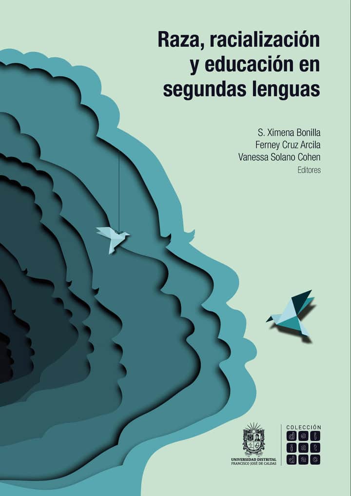 Raza, racialización y educación en segundas lenguas: Hacia pedagogías del empoderamiento intercultural y la justicia social
