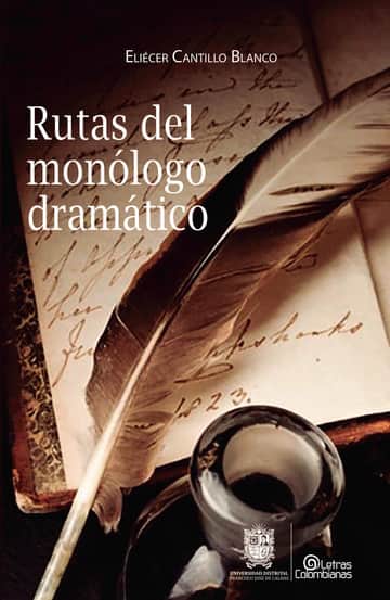 Rutas del monólogo dramático