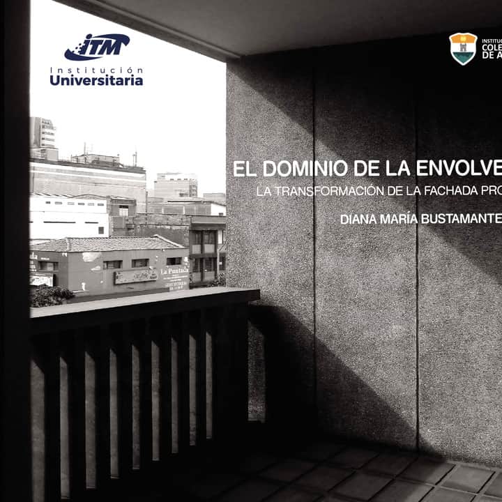 El dominio de la envolvente. La transformación de la fachada profunda
