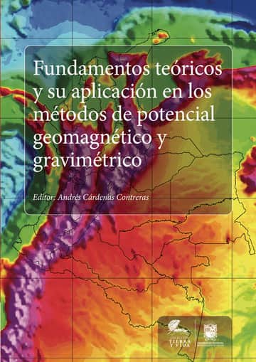 Fundamentos teóricos y su aplicación en los métodos de potencial geomagnético y gravimétrico
