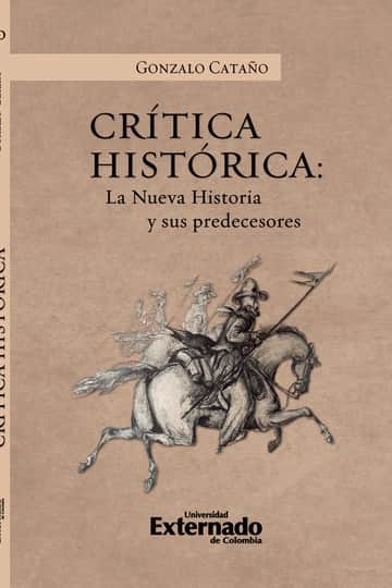 Crítica Histórica: La nueva historia y sus precedentes