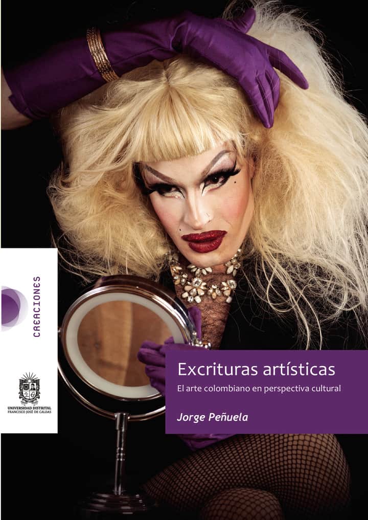 Excrituras artísticas: El arte colombiano en perspectiva cultural
