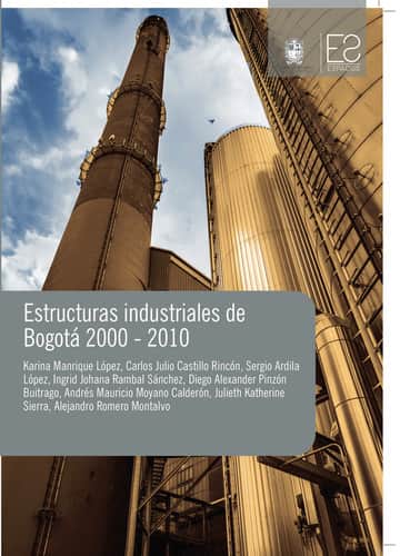 Estructuras industriales de Bogotá 2000-2010