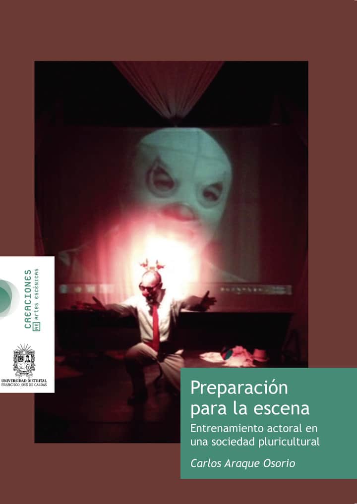 Preparación para la escena: Entrenamiento actoral en una sociedad pluricultural