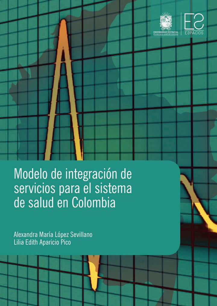 Modelos de integración de servicios para el sistema de salud en Colombia