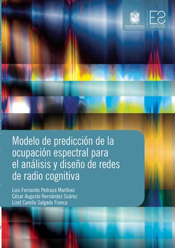 Modelo de predicción de la ocupación espectral para el análisis y diseño de redes de radio cognitiva
