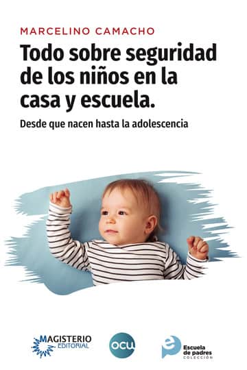 TODO SOBRE SEGURIDAD DE LOS NIÑOS EN LA CASA Y ESCUELA