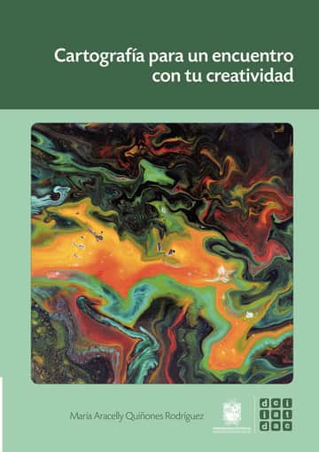 Cartografía para un encuentro con tu creatividad