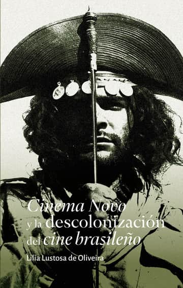 Cinema Novo y la descolonización del cine brasileño