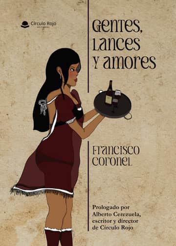 Gentes, lances y amores