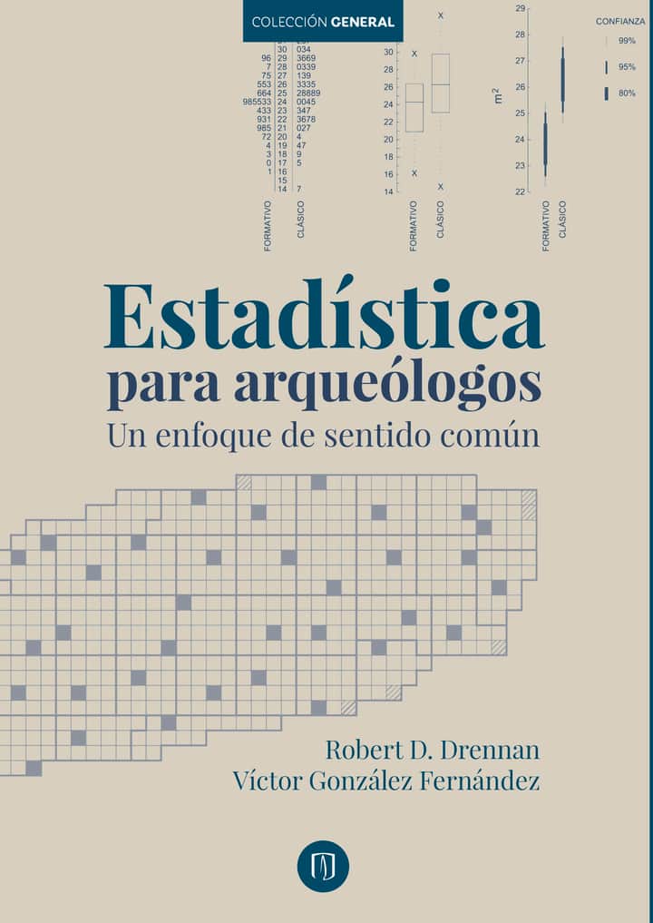 Estadística para arqueólogos. Un enfoque de sentido común