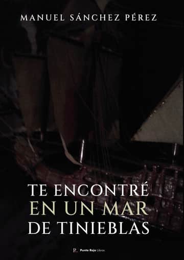 Te encontré en un mar de tinieblas