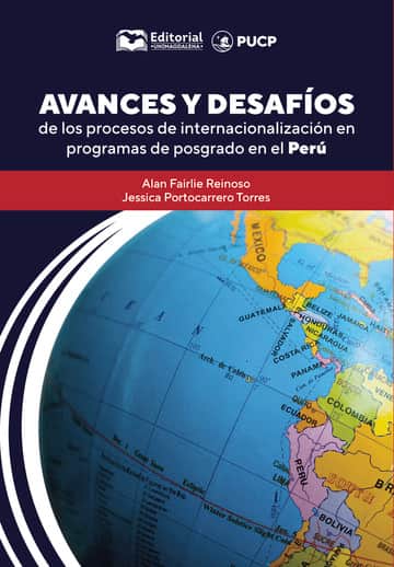 Avances y desafíos de los procesos de internacionalización en programas de posgrado en el Perú