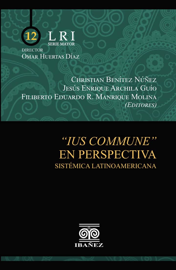 Ius commune en perspectiva sistémica latinoamericana