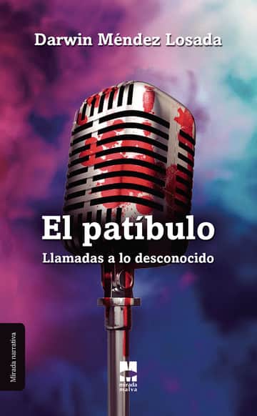 El patíbulo: Llamadas a lo desconocido