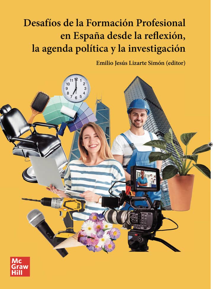 Desafíos de la Formación Profesional en España: desde la reflexión, la agenda política y la investigación
