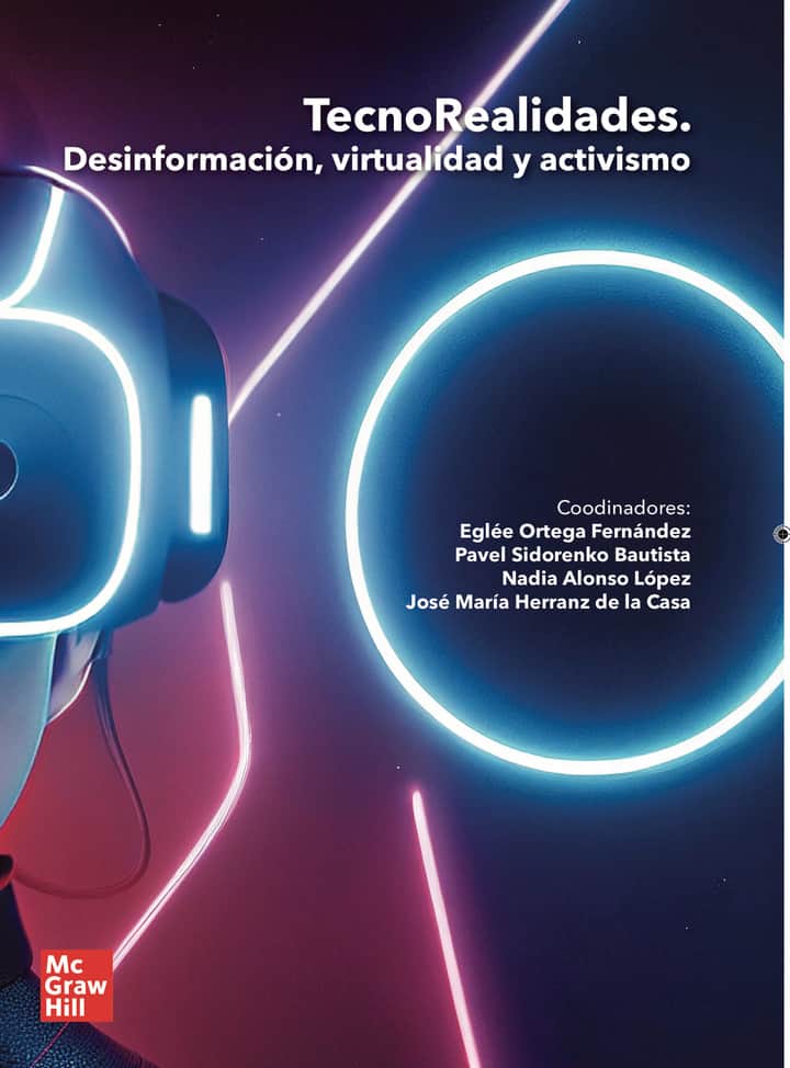 TecnoRealidades: desinformación, virtualidad y activismo