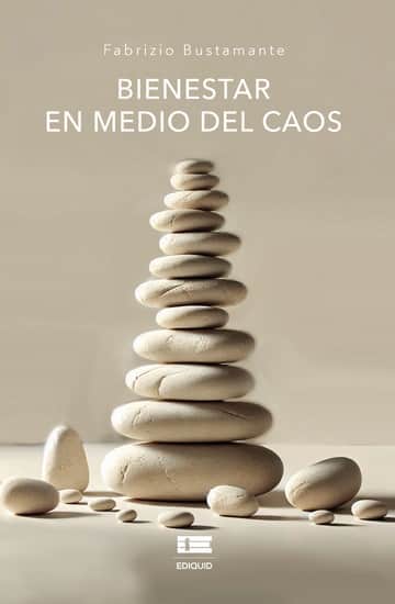Bienestar en medio del caos