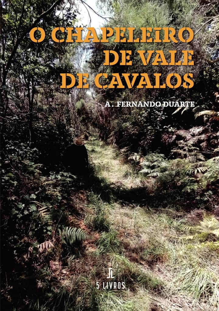 O Chapeleiro de Vale de Cavalos