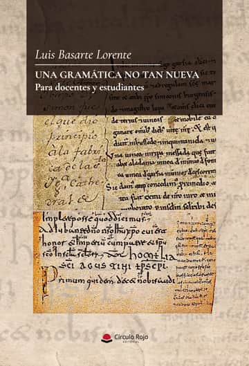 Una gramática no tan nueva. Para docentes y estudiantes