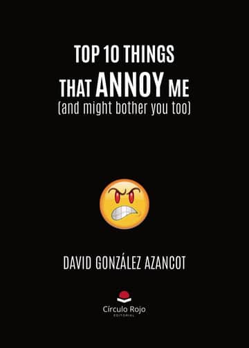 TOP 10 THINGS THAT ANNOY ME