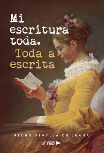 Mi escritura toda. Toda a escrita