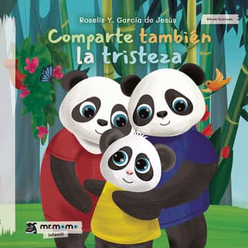Comparte también la tristeza