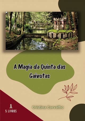 A Magia da Quinta das Gaivotas
