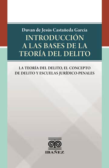 Introducción a la base de la teoría del delito