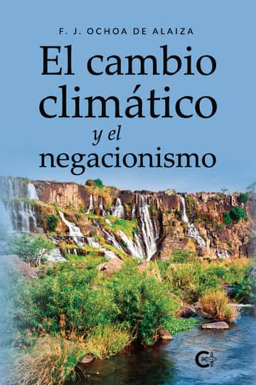 El cambio climático y el negacionismo