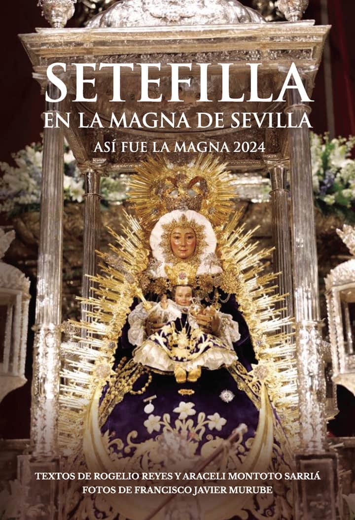 Setefilla en la Magna de Sevilla: así fue la magna 2024