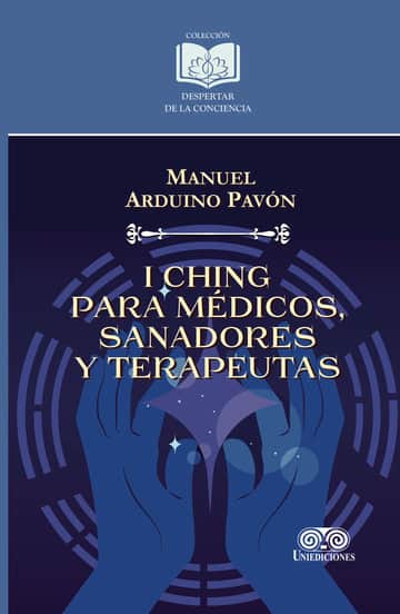 I Ching para médicos, sanadores y terapeutas