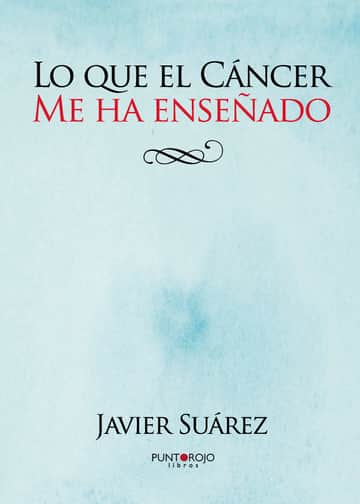 Lo que el cancer me ha enseñado