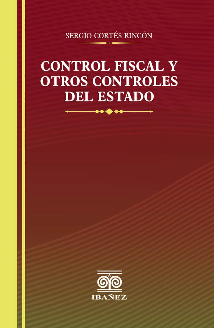 Control fiscal y otros controles del estado