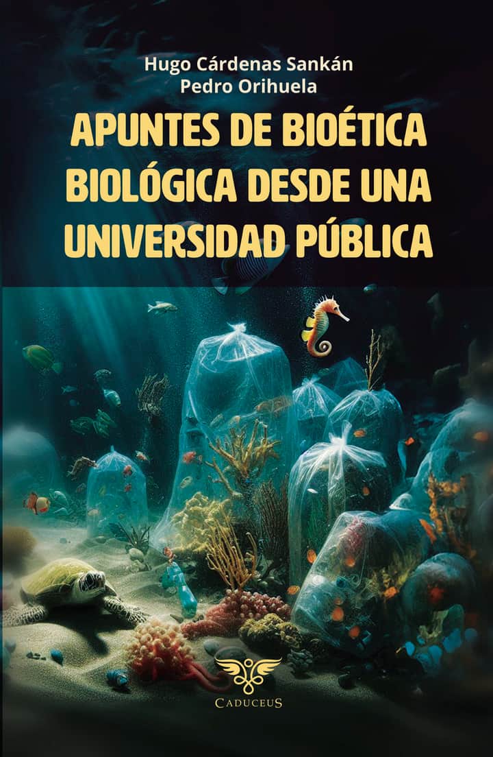 Apuntes de Bioética Biológica desde una universidad pública