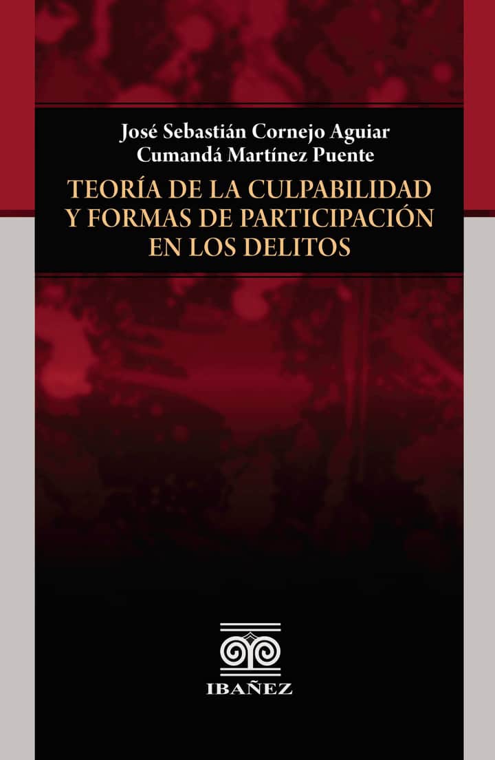 Teoría de la culpabilidad y formas de participación en los delitos