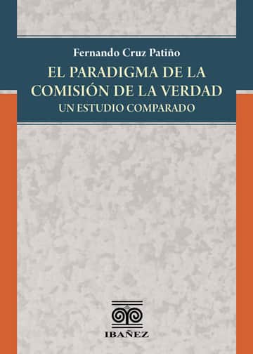 El paradigma de la comisión de la verdad
