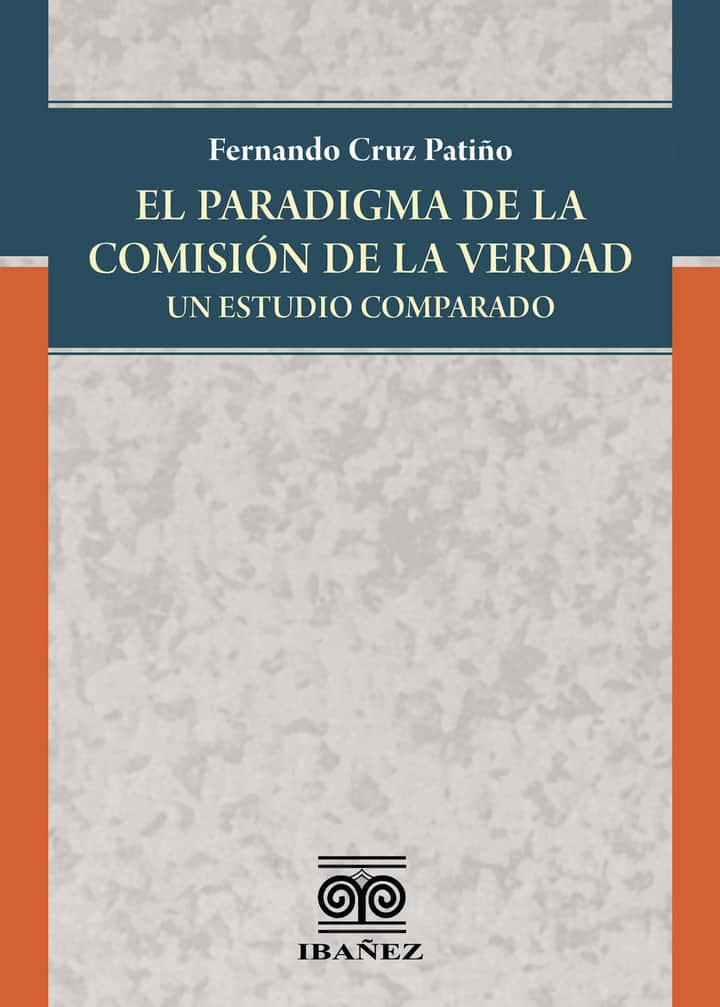 El paradigma de la comisión de la verdad