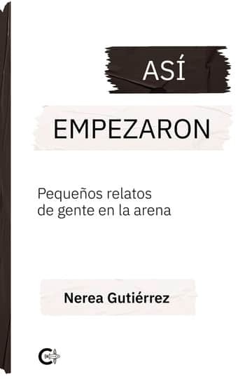 Así empezaron