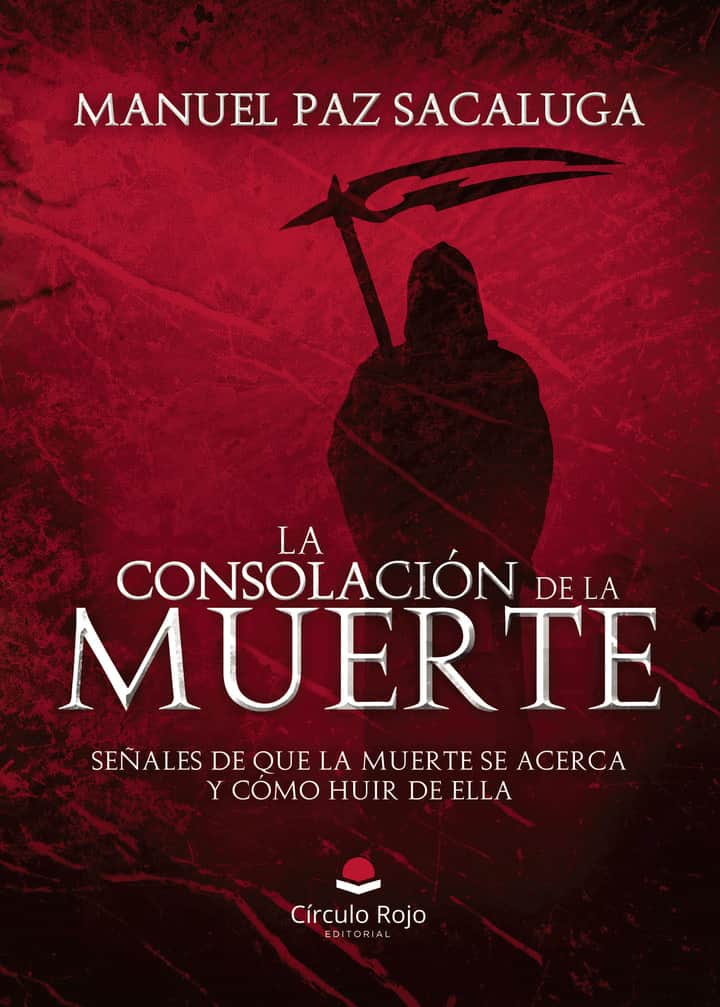 La consolación de la Muerte: Señales de que la Muerte se acerca y cómo huir de ella