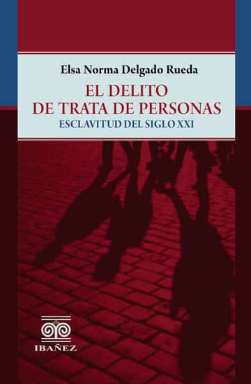 El delito de trata de personas