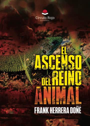 EL ASCENSO DEL REINO ANIMAL