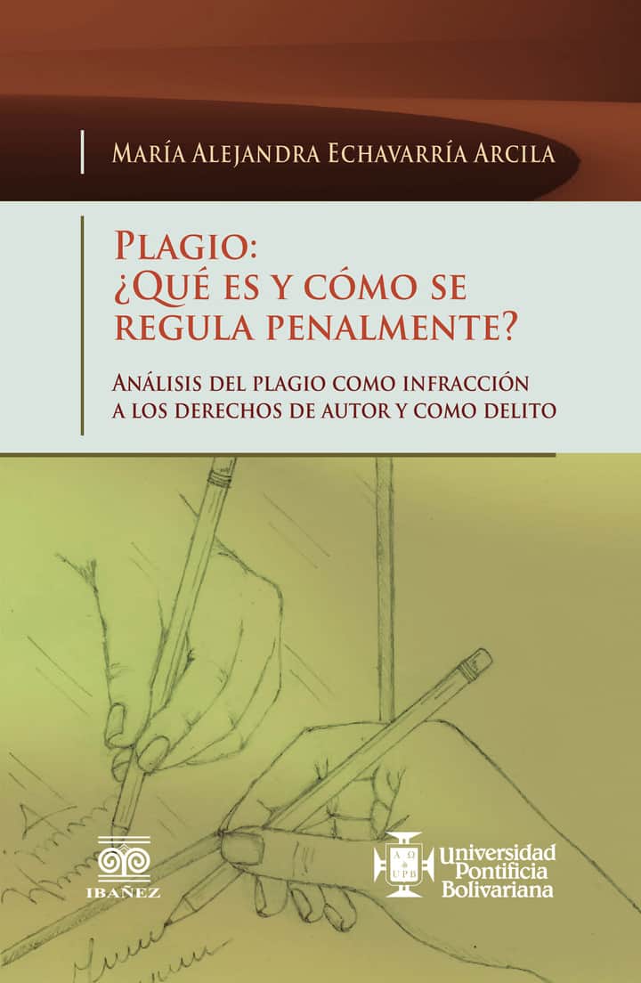 Plagio: ¿Qué es y cómo se regula penalmente?